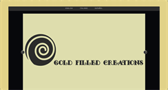 Desktop Screenshot of goldfilledcreations.com